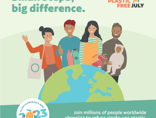 NEW THEME FOR PLASTIC FREE JULY 2023 ANNOUNCED; “Small steps make a big difference.”